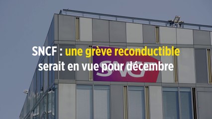 SNCF : une grève reconductible serait en vue pour décembre