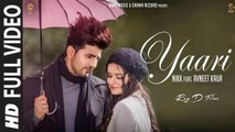 Yaari (Full Video) Nikk Ft Avneet Kaur | New Punjabi Songs 2019 HD