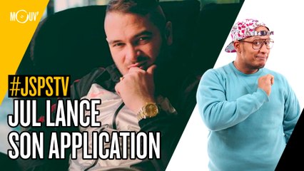 Je sais pas si t'as vu... JuL lance son application