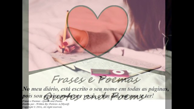 No meu diário, está escrito o seu nome, pois sou apaixonada por você! [Frases e Poemas]