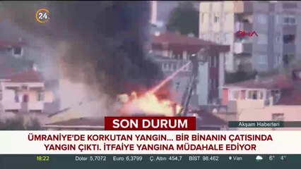 Ümraniye'deki yangında son durum