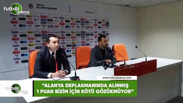 Okan Buruk: Alanya deplasmanında alınmış 1 puan kötü değil