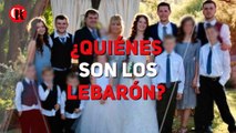 ¿Quiénes son los LeBarón?