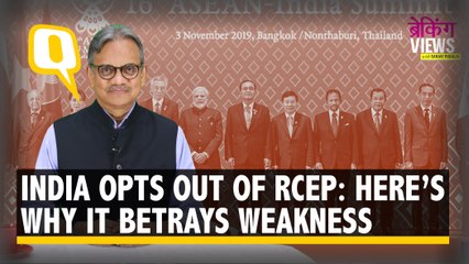 Why Modi Govt’s Decision to Opt Out of RCEP Betrays Its Weakness