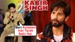 Amrish Puri’s Grandson Vardhan Puri SLAMS Shahid Kapoor’s Kabir Singh