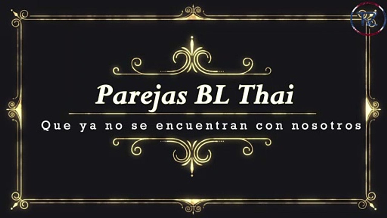 Parejas BL THAI que fallecieron - Couples BL THAI deads - Vídeo Dailymotion