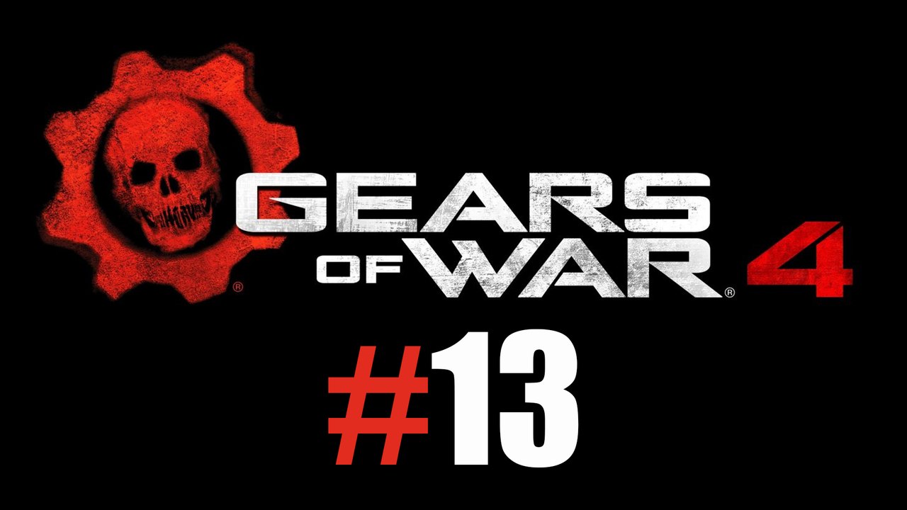 Gears of War 4 #13 [GamePlay Only]