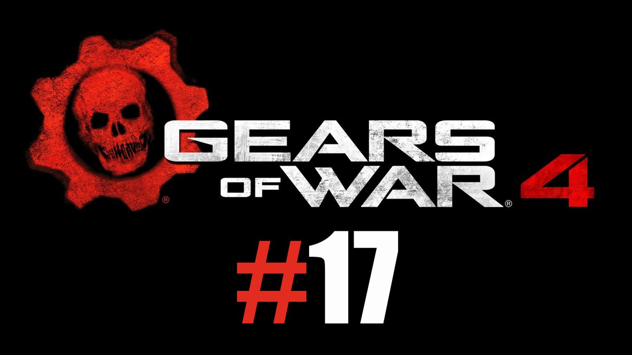 Gears of War 4 #17 [GamePlay Only]