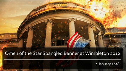 Omen of the Star Spangled Banner at Wimbleton 2012