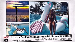 Vue Beach Club Luxury Sunset session with #djsax #JimmySaxBlack