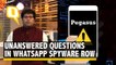 WhatsApp Spyware Row: Unanswered Questions for Govt, NSO & Tech Firms