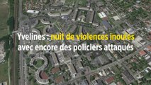 Yvelines : nuit de violences inouïes avec encore des policiers attaqués