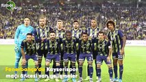 Fenerbahçe'de Kayserispor maçı öncesi son gelişmeler