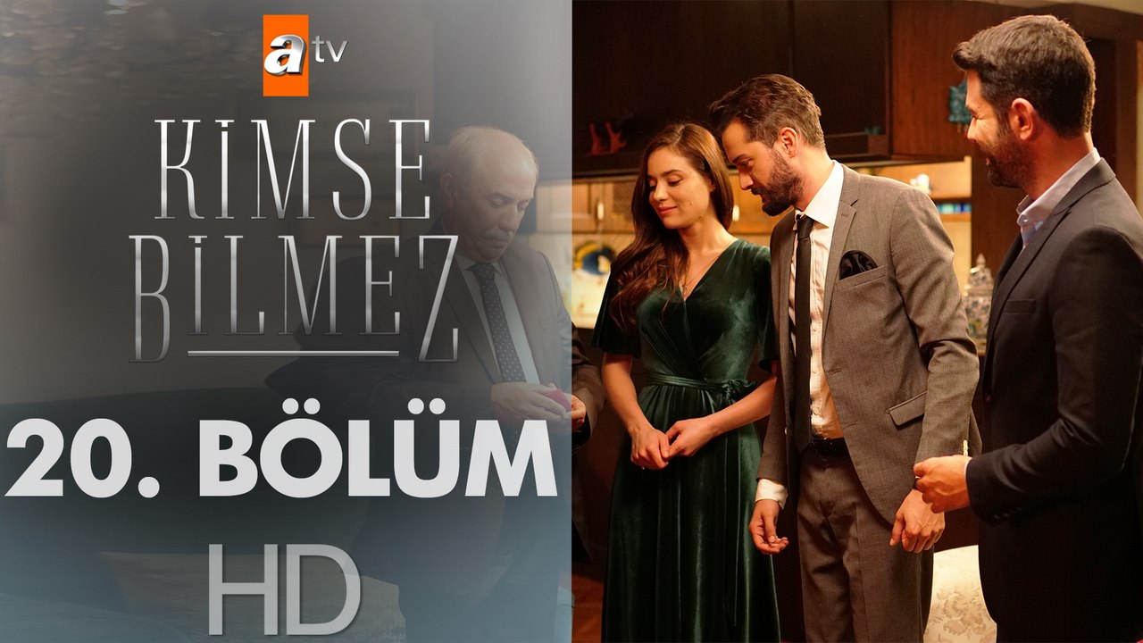 Kimse Bilmez 20. Bölüm