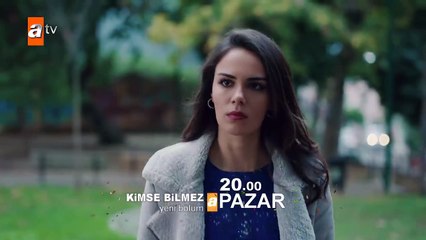 Kimse Bilmez 21. Bölüm Fragmanı