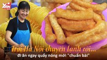 TRỜI HÀ NỘI CHUYỂN LẠNH RỒI ĐI ĂN NGAY QUẨY NÓNG MỚI ''CHUẨN'' II YANNEWS