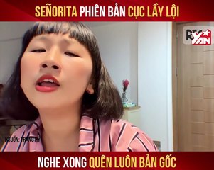 TRANG HÍ - COVER SENORITA SIÊU LẦY NGHE XONG QUÊN LUÔN BẢN GỐC II YANNEWS