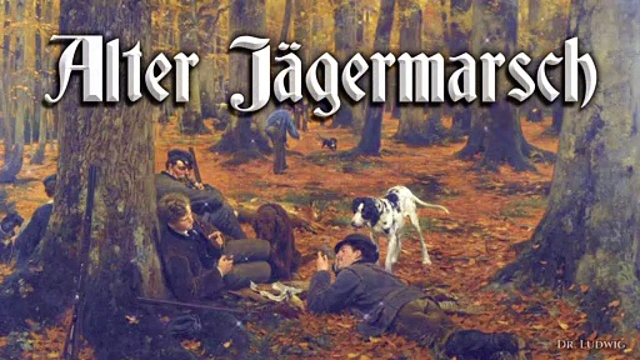 Alter jagermarsch - german march