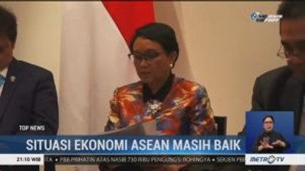 Situasi Ekonomi ASEAN Masih Baik