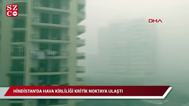 Hindistan'da hava kirliliği kritik noktaya ulaştı
