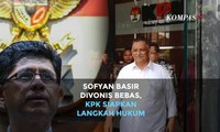 Sofyan Basir Divonis Bebas, KPK Siapkan Langkah Hukum