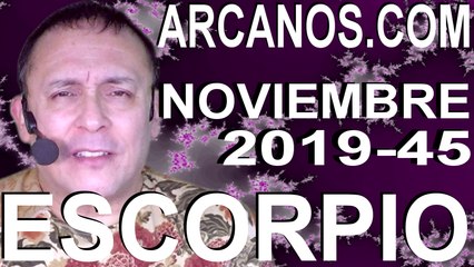 ESCORPIO NOVIEMBRE 2019 ARCANOS.COM - Horóscopo 3 al 9 de noviembre de 2019 - Semana 45