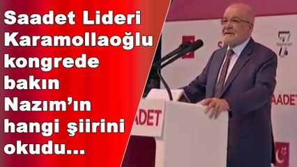 Temel Karamollaoğlu kürsüden Nazım'ın bakın hangi şiirini okudu