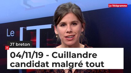 JT breton du lundi 4 novembre 2019 : Cuillandre candidat malgré tout