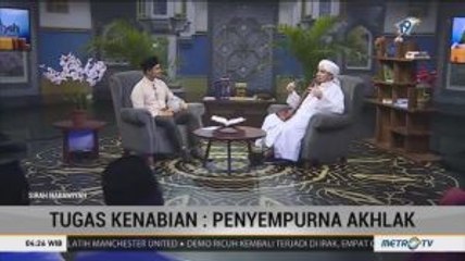 Tugas Kenabian: Penyempurna Akhlak (3)