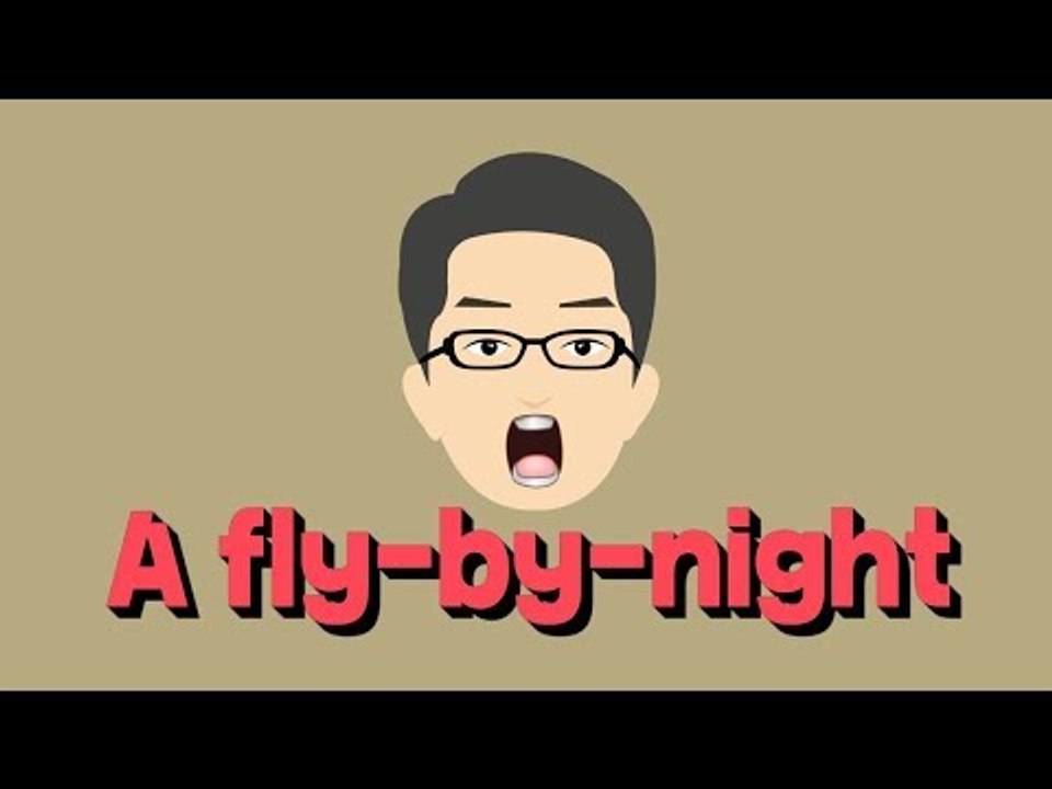 A fly-by-night - 무책임한 사람