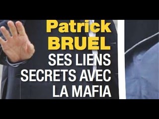 Patrick Bruel, scandale, complot, étrange lien avec la mafia