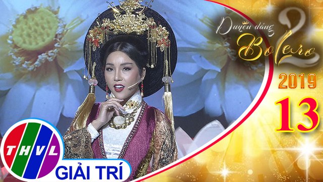Duyên dáng Bolero 2019 - Tập 13[1]: Tiết mục: Đêm trời nam - Trương Như Ý