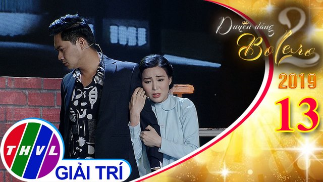 Duyên dáng Bolero 2019 - Tập 13[2]: Tiết mục: Một câu chuyện tình - Băng Khuê