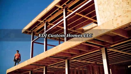 EDJ Custom Homes LLC - (972) 316-7545