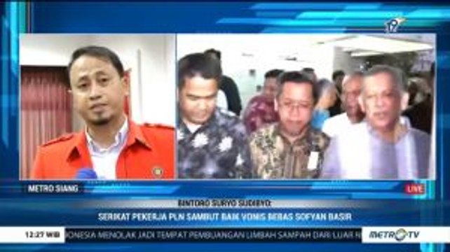 Serikat Pekerja PLN Sambut Baik Vonis Bebas Sofyan Basir