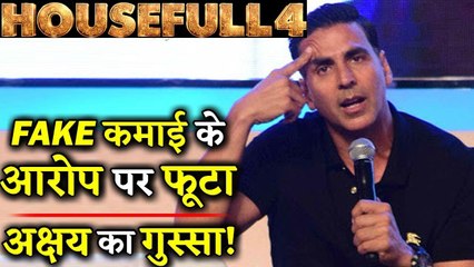 Akshay Kumar Gets Angry on Housefull 4 Fake Collections Allegations!