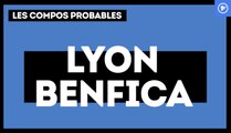 Les compositions probables d’Olympique Lyonnais - Benfica