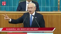 Kılıçdaroğlu: 'Adil Öksüz'e GSP cihazını kim verdi?'