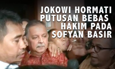 Jokowi Hormati Putusan Bebas Hakim terhadap Sofyan Basir