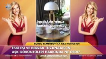 Burcu Esmersoy'un zor anları