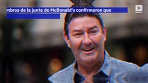 El CEO de McDonald's es destituido por tener una 'relación consensuada con una empleada'