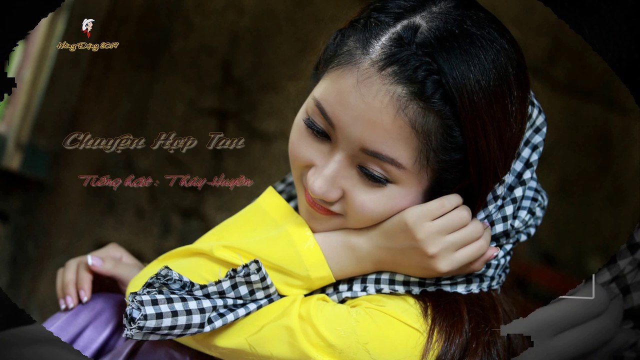 CHUYỆN HỢP TAN (KOK) - THÚY HUYỀN