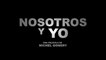 NOSOTROS Y YO (2012) Trailer VOST - SPANISH