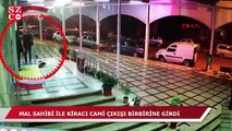 Mal sahibi ile kiracı cami çıkışı birbirine girdi