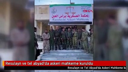 Resulayn ve tel abyad'da askeri mahkeme kuruldu