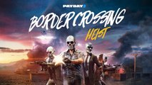 PAYDAY 2 - Border Crossing Heist Trailer | Official 4-Player Co-op PC Shooter 2019