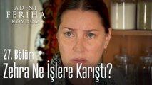 Zehra gizemli müşterisinin evine gitti - Adını Feriha Koydum 27. Bölüm