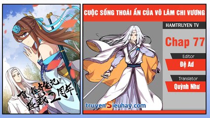 Cuộc Sống Thoái Ẩn Của Võ Lâm Chi Vương Chap 77