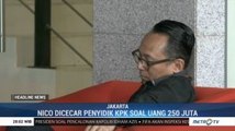 Dugaan Gratifikasi Rp250 Juta, Nico Siahaan Diperiksa KPK