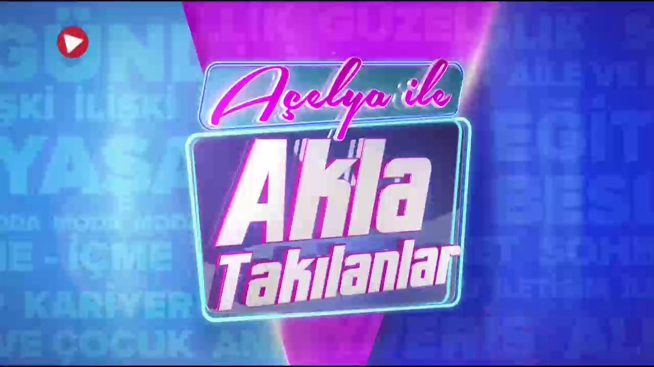 Açelya Akkoyun ile #AklaTakılanlar